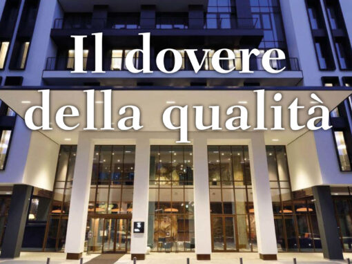 Il dovere della qualità
